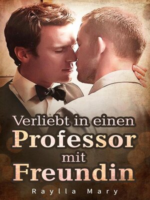 cover image of Verliebt in einen Professor mit Freundin